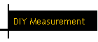 DIY Measurement