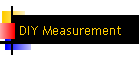 DIY Measurement
